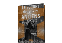 Découvrez le secret des élixirs anciens Le secret des élixirs anciens