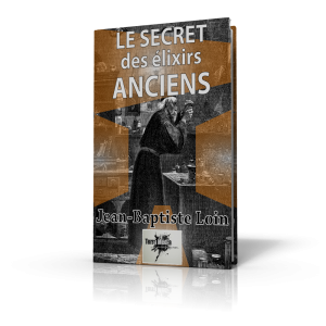 Le secret des élixirs anciens