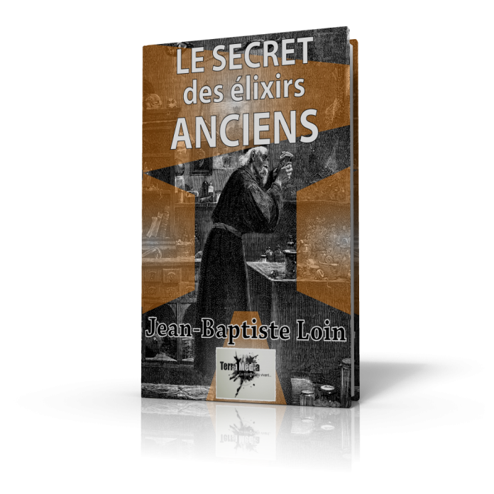 Le secret des élixirs anciens