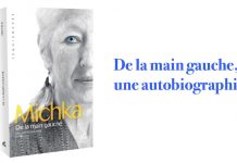 Le coin lecture : « De la main gauche, une autobiographie » – MICHKA Michka de la main gauche