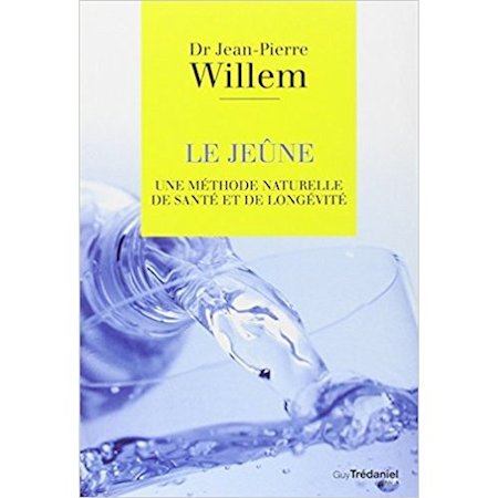 le jeûne dr willem