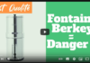 Les fontaines à filtration Berkey sont-elles dangereuses pour la santé ? Fontaines-Berkey-dangereuses-Reponses-Bio