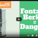 Les fontaines à filtration Berkey sont-elles dangereuses pour la santé ? Fontaines-Berkey-dangereuses-Reponses-Bio