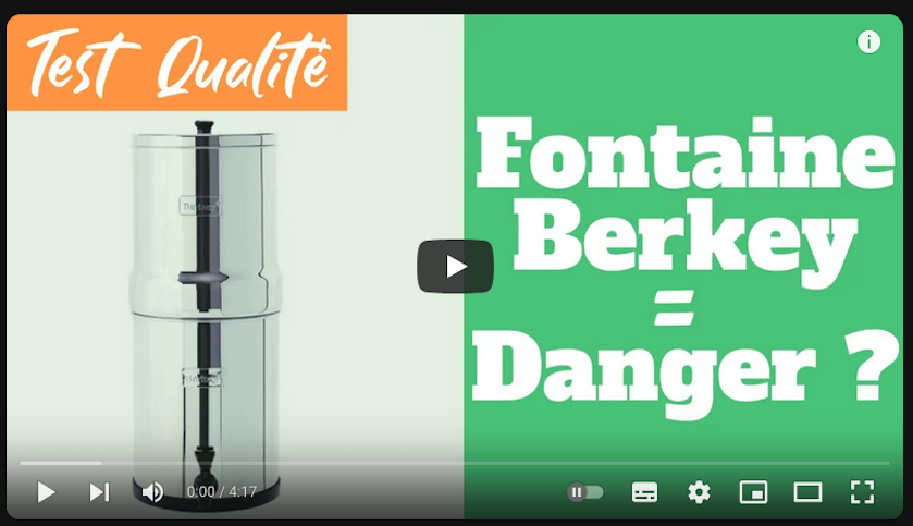 Fontaines-Berkey-dangereuses-Reponses-Bio